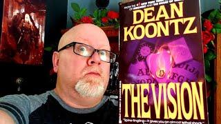 THE VISION / Dean Koontz / Book Review / Brian Lee Durfee (spoiler free)