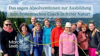 Das sagen Absolventinnen über die Ausbildung zum Systemischen Coach in freier Natur mit Marcel Leeb