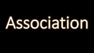 Association | Meaning of association with example.