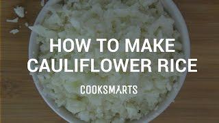 How to Make Cauliflower Rice