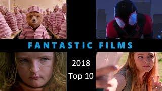 Fantastic Films: Top 10 Films of 2018