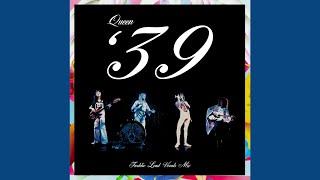 '39 (Freddie Lead Vocals 7SeasOfQ Mix) - Queen