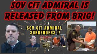 SOVEREIGN CITIZEN ADMIRAL RELEASED FROM THE BRIG!  The end of the road for our contemptuous boater!