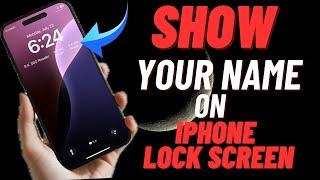 2 Ways to Add Your Name to iPhone Lock Screen in iOS 18