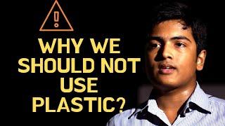 Don't be drastic; Say NO to plastic Speech by Karthik N Nair, Saraswathy Vidyanikethan Elamakkara