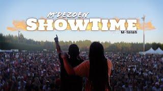 M'Dezoen - Showtime (feat. M-Talah)