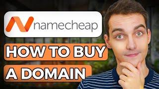 How to Buy a Domain Name on Namecheap in 2024