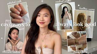 Low Maintenance Ways to Look Polished  practical glow up tips to look flawless all day