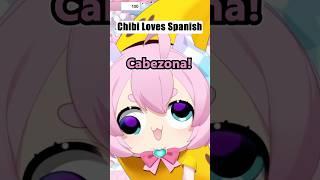 Chibi Wants To Learn More Spanish