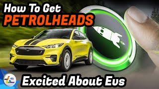 How To Make EV Fans Out of Petrolheads? We Have Ideas...