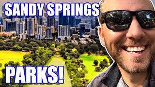 BEST Parks in Sandy Springs Georgia | Living in Sandy Springs Georgia | North Atlanta Real Estate