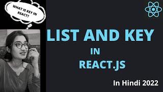 List and Key in React in Hindi | Understand Key in React #2022