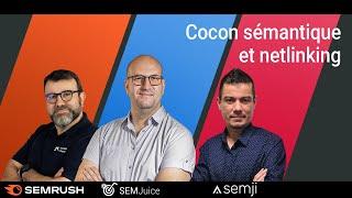 Cocon sémantique et netlinking : le combo redoutable pour votre SEO !