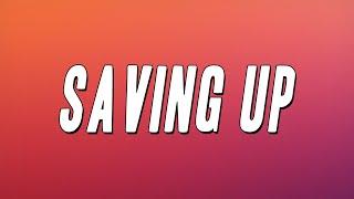 Dom Dolla - Saving Up (Lyrics)