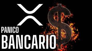 PANICO BANCARIO️EL CRECIMIENTO DE XRP NO SERA GRADUAL