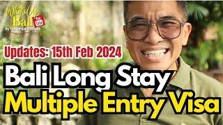 Bali Multiple Long Stay visa - Bali travel regulation update