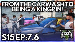 Episode 7.6: From The Carwash To Being A Kingpin! | GTA RP | GWRP Whitelist