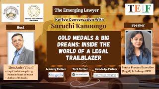 Gold Medals & Big Dreams: Inside the World of a Legal Trailblazer with Suruchi | Koffee @TEIF