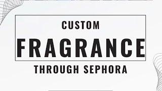 Sephora Custom Scent Booth | Redefining Personalized Fragrance Experiences |