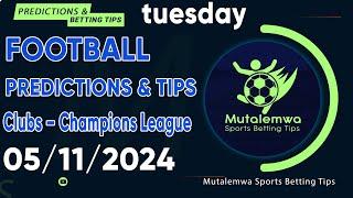 FOOTBALL PREDICTIONS TODAY 05/11/2024 PREDICTIONS TODAY | BETTING TIPS, #betting@sports betting tips