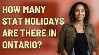 How many stat holidays are there in Ontario?