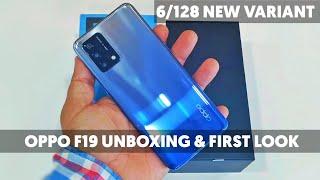 Oppo F19 Unboxing & First Look New Launch ! 6GB/128GB New Variant ! Snapdragon Processor !