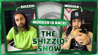 MoDeen Is Back and tells all!  - The Shizzio Show