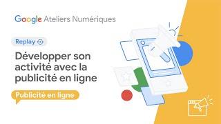 Développer son activité avec la publicité en ligne