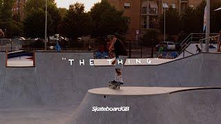 Skateboard GB Presents "The Thing"