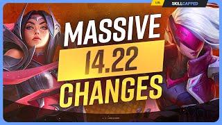 NEW PATCH 14.22 CHANGES: MASSIVE UPDATE! - League of Legends