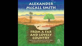 Alexander McCall Smith The No.1 Ladies Detective Agency 24 From a Far and Lovely Country (audioBook)