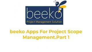 beeko Apps For Project Scope Management (Part1)