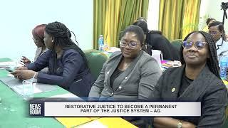 RESTORATIVE JUSTICE TO BECOME A PERMANENT PART OF THE JUSTICE SYSTEM – AG