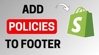 How To Add Policies To Footer On Shopify - 2024