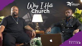 WHY I HTE CHURCH SERIES - FT NIMROD