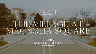 Luxury Neighborhoods in Baton Rouge - The Village at Magnolia Square