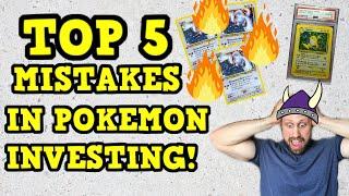 Top 5 Pokémon Investment Mistakes!