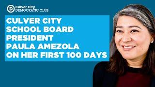 Culver City School Board President Paula Amezola on Her First 100 Days