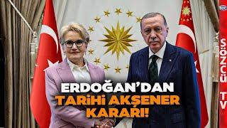 Erdoğan'dan Flaş Karar! Meral Akşener'i Affetti! Tüm Davaları Geri Çekti!