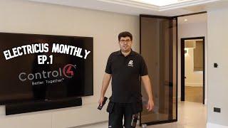 ELECTRICUS AUDIO VISUAL MONTHLY EP.1 - CONTROL4 SMART HOME