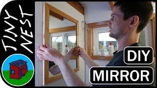 DIY Mirror for our Tiny Home Bathroom (Ep.79)