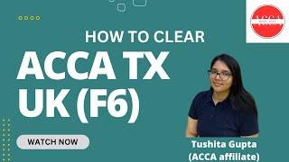 How to PASS ACCA TX (F6) Exam? | Mistakes to avoid | Strategies to pass | ACCA | @beingacca