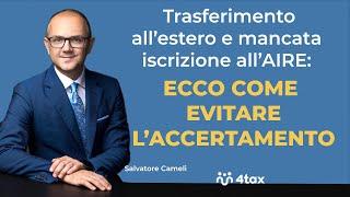 Residenza all'estero e ISCRIZIONE AIRE: attento al Fisco!