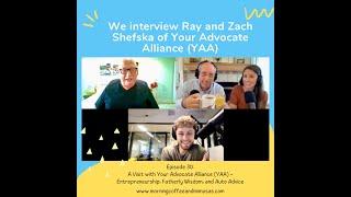 A visit with Your Advocate Alliance (YAA)- Entrepreneurship, fatherly wisdom, and auto advice