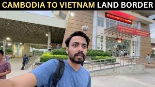 CAMBODIA TO VIETNAM | Land Border Crossing