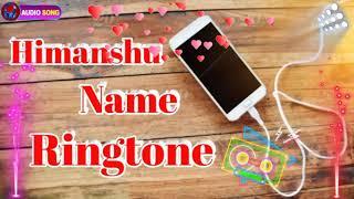 हिमांशु नाम का रिंगटोन || Himanshu Kumar Ka Ringtone || Himanshu Ka Ringtone || DJ Rimix Ringtone...