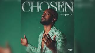 Eugy Official - Chosen (Audio)