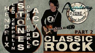 Academy of Tone #241: Chart Show - Classic Rock Pt. 2