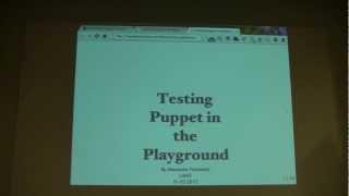 Testing and Playing with Puppet in the Playground - Alessandro Franceschi