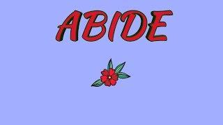 "ABIDE " pronunciation and meaning in English & Hindi